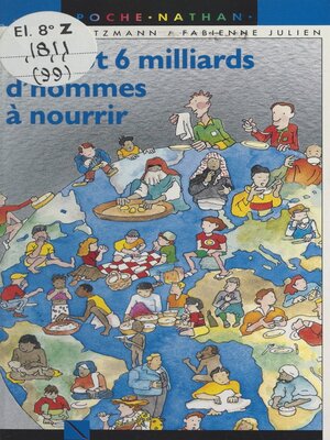 cover image of Bientôt six milliards d'hommes à nourrir